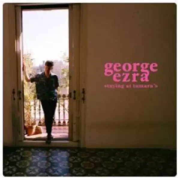 George Ezra - All My Love